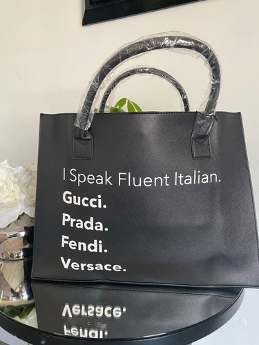 I SPEAK FLUENT ITALIAN HANDBAG